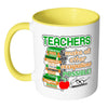 Teacher Mug Make All Other Occupations Possible White 11oz Accent Coffee Mugs