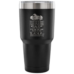 Teacher Travel Mug Forever The Title Teacher 30 oz Stainless Steel Tumbler