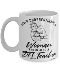 TEFL Teacher Mug Never Underestimate A Woman Who Is Also A TEFL Teacher Coffee Cup White