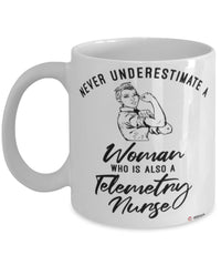 Telemetry Nurse Mug Never Underestimate A Woman Who Is Also A Telemetry Nurse Coffee Cup White