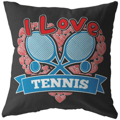 Tennis Pillows I Love Tennis