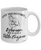 Textile Engineer Mug Never Underestimate A Woman Who Is Also A Textile Engineer Coffee Cup White