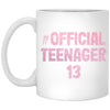 Thirteenth 13th Birthday Mug For Her Official Teenager 13 11oz White Coffee Cup XP8434