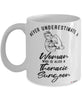 Thoracic Surgeon Mug Never Underestimate A Woman Who Is Also A Thoracic Surgeon Coffee Cup White