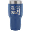 Travel Mug All Mom Wants Is Silent Night And Wine 30 oz Stainless Steel Tumbler