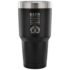 Travel Mug Beer Doesnt Have That Many Vitamins 30 oz Stainless Steel Tumbler