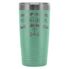 Travel Mug Before I Was A Grandpa I Was A Sailor 20oz Stainless Steel Tumbler