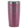 Travel Mug Do I Play Piano What Gave You That Idea 20oz Stainless Steel Tumbler