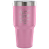 Travel Mug Do I Play Piano What Gave You That Idea 30 oz Stainless Steel Tumbler