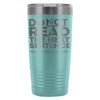 Travel Mug Do Not Read The Next Sentence 20oz Stainless Steel Tumbler