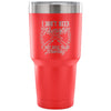 Travel Mug Dont Need Therapy Just Need Go Hunting 30 oz Stainless Steel Tumbler