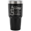 Travel Mug Drink Coffee Do Stupid Things Faster 30 oz Stainless Steel Tumbler