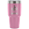 Travel Mug Ef-it I'm Going Hunting 30 oz Stainless Steel Tumbler