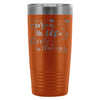 Travel Mug Enjoy Lifes Little Things 20oz Stainless Steel Tumbler