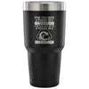 Travel Mug For The Rest Of Us There is Surfing 30 oz Stainless Steel Tumbler