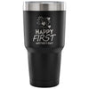 Travel Mug Happy First Mothers Day 30 oz Stainless Steel Tumbler