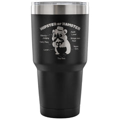 Travel Mug Hipster Or Hamster 30 oz Stainless Steel Tumbler