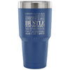 Travel Mug Hustle Mean It Live It Love It 30 oz Stainless Steel Tumbler