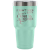 Travel Mug I Dont Kick Soccer Balls I Fire 30 oz Stainless Steel Tumbler