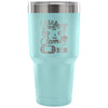 Travel Mug I Will Always Be A Gamer 30 oz Stainless Steel Tumbler