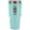 Travel Mug If My Dog Doesnt Like You I 30 oz Stainless Steel Tumbler