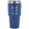 Travel Mug Just Want To Go Camping Drink Wine And 30 oz Stainless Steel Tumbler