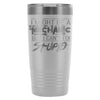 Travel Mug Might Be A Mechanic But Cant Fix Stupid 20oz Stainless Steel Tumbler