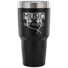 Travel Mug Music Is My Boyfriend 30 oz Stainless Steel Tumbler