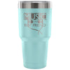 Travel Mug Music Is My Boyfriend 30 oz Stainless Steel Tumbler