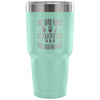 Travel Mug My Dad Eats Boyfriends For Breakfast 30 oz Stainless Steel Tumbler