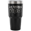 Travel Mug No Racism 30 oz Stainless Steel Tumbler