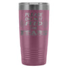 Travel Mug Please Do Not Feed The Fears 20oz Stainless Steel Tumbler