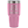 Travel Mug Please Do Not Feed The Fears 30 oz Stainless Steel Tumbler