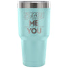 Travel Mug Please Don't Interrupt Me When I'm 30 oz Stainless Steel Tumbler