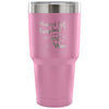 Travel Mug Powered By Fairy Dust And Wine 30 oz Stainless Steel Tumbler