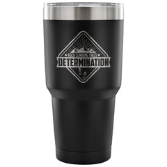 Travel Mug Rock Climbing Takes Determination 30 oz Stainless Steel Tumbler