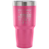 Travel Mug Skilled Enough To Be A Tracher 30 oz Stainless Steel Tumbler