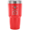 Travel Mug Smooth Sea Never Made A Skillful Sailor 30 oz Stainless Steel Tumbler