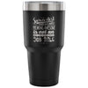 Travel Mug Survivalist Only Because 30 oz Stainless Steel Tumbler