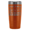 Travel Mug Take Off Your Fur Put On Your Humanity 20oz Stainless Steel Tumbler