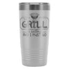 Travel Mug The Grill Is Calling Vacuum Insulated 20oz Stainless Steel Tumbler