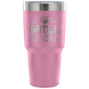 Travel Mug The Grill Is Calling Vacuum Insulated 30 oz Stainless Steel Tumbler