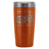 Travel Mug The Most Dangerous Part Of A Motorcycle 20oz Stainless Steel Tumbler