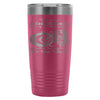 Travel Mug The Most Dangerous Part Of A Motorcycle 20oz Stainless Steel Tumbler