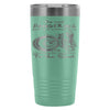 Travel Mug The Most Dangerous Part Of A Motorcycle 20oz Stainless Steel Tumbler