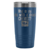 Travel Mug What Do You Do With A Dead Chemist 20oz Stainless Steel Tumbler