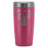 Travel Mug What Do You Do With A Dead Chemist 20oz Stainless Steel Tumbler