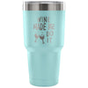 Travel Mug Wine Made Me Do It 30 oz Stainless Steel Tumbler