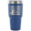 Trucker Travel Mug Ones That Matter Call Me Dad 30 oz Stainless Steel Tumbler