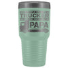 Trucker Travel Mug Ones That Matter Call Me Papa 30 oz Stainless Steel Tumbler